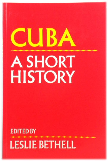 Cuba: A Short History