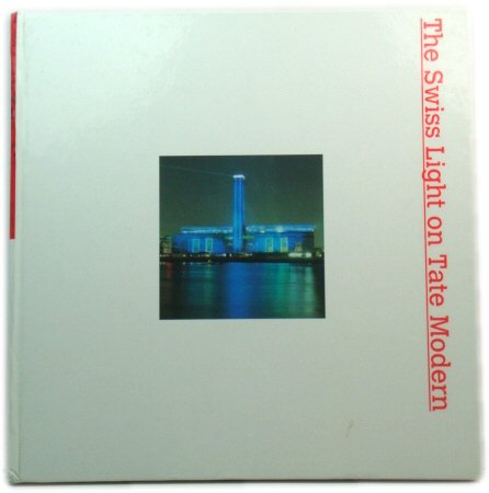 The Swiss Light on Tate Modern/Creative Switzerland Twothousand: Dialogue Between Cultures