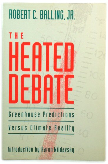 The Heated Debate: Greenhouse Predictions Versus Climate Reality