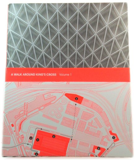 A Walk Around King's Cross: Volume 1