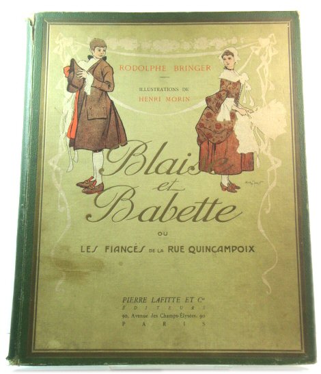Blaise et Babette Ou Les FiancEs De La Rue Quincampoix