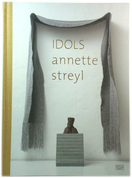 Annette Streyl: Idols