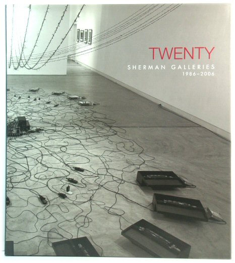 Twenty: Sherman Galleries, 1986-2006