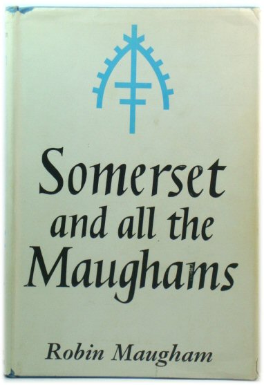 Somerset and all the Maughams