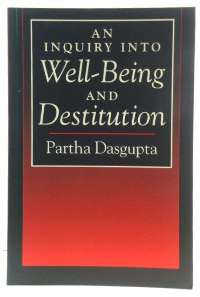 An Inquiry Into Well-Being and Destitution