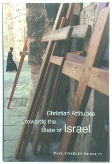 Christian Attitudes Towards the State of Israel