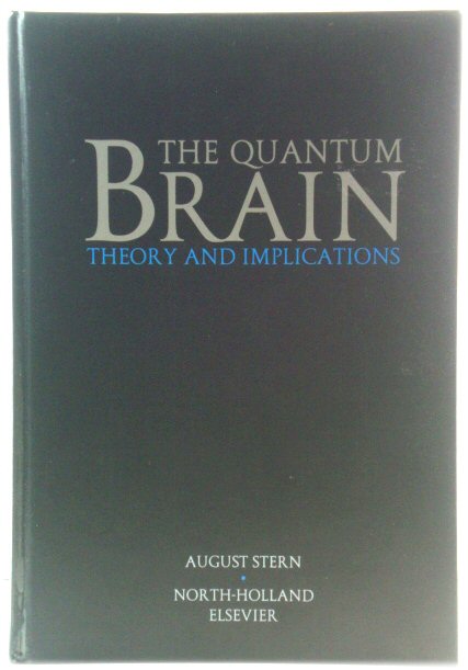 The Quantum Brain: Theory and Implications