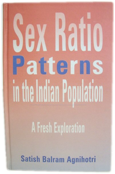 Sex Ratio Patterns in the Indian Population