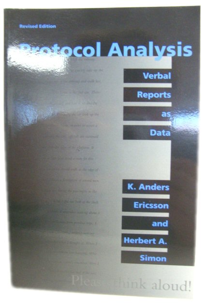 Protocol Analysis: Verbal Reports as Data