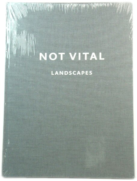 Not Vital Landscapes