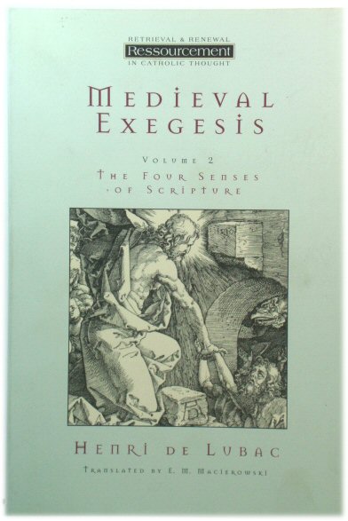 Medieval Exegesis Vol 2: v. 2 (Ressourcement: Retrieval & Renewal in Catholic Thought S.)