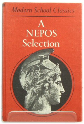 A Nepos Selection: Miltiades, Themistocles, Alcibiades, Atticus