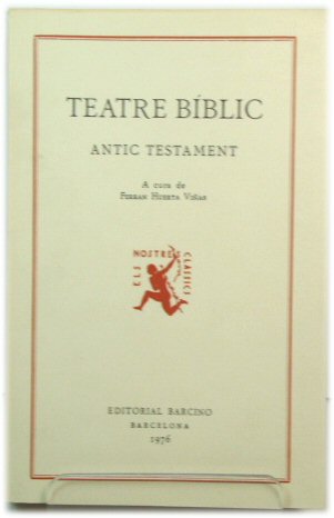 Teatre BIblic: Antic Testament (Els Nostres ClAssics)
