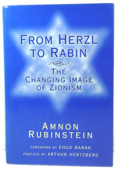From Herzl to Rabin: The Changing Image of Zionism