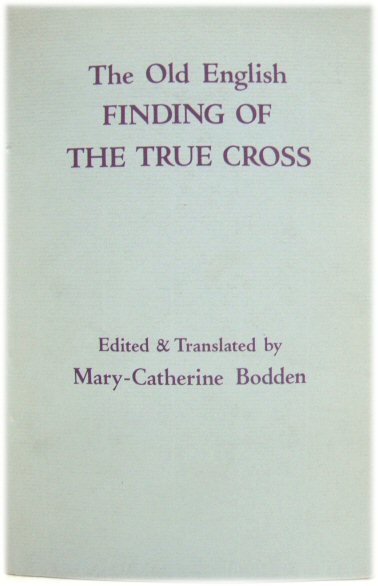 The Old English Finding of The True Cross