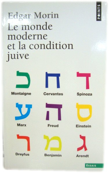 Le Monde Moderne et La Condition Juive