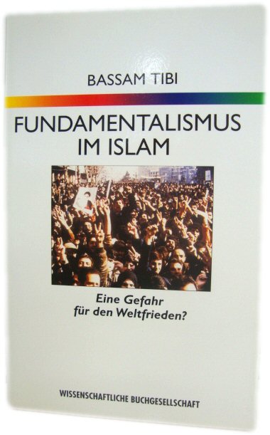 Fundamentalismus Im Islam: Eine Gefahr fUr Den Weltfrieden