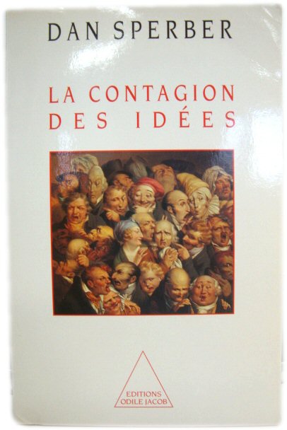 La Contagion Des IdEes: ThEorie Naturaliste De La Culture