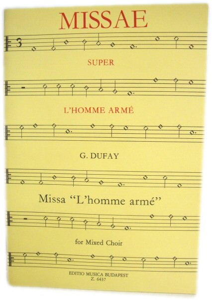 Missae Super L'Homme ArmE: Missa 