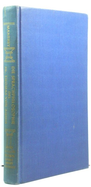 Die Sprachphilosophie Des Hl. Thomas Von Aquin Und Ihre Anwendung Auf Probleme Der Theologie