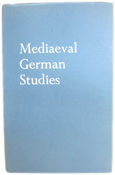 Mediaeval German Studies Presented to Frederick Norman, Professor of German in the University of London By His Students, Colleagues and Friends on the Occasion of His Retirement
