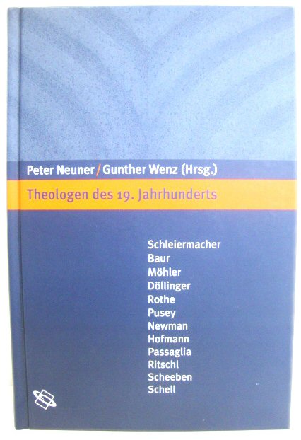 Theologen Des 19. Jahrhunderts: Eine EinfUhrung