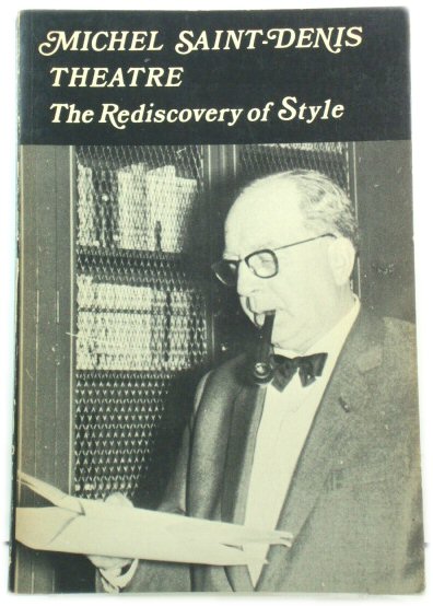 Theatre: The Rediscovery of Style