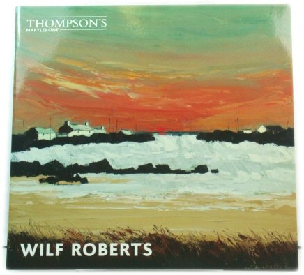 Wilf Roberts: First London Solo Show