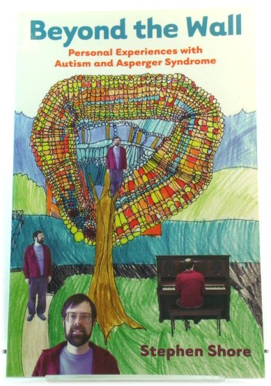 Beyond the Wall: Personal Experiences with Autism and Asperger Syndrome