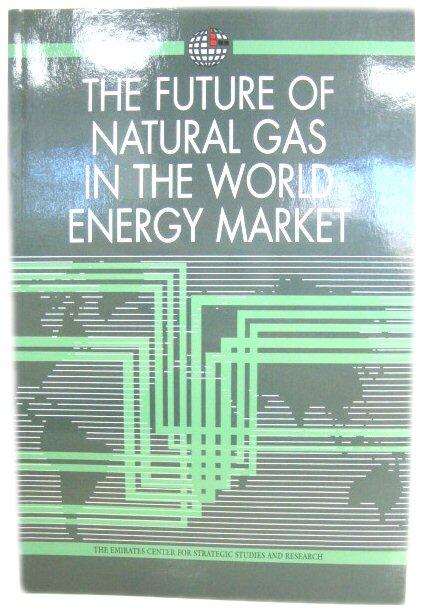 The Future of Natural Gas in the World Energy Market
