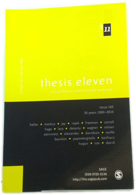 Thesis Eleven: Critical Theory and Historical Sociology: Number 100, February 2010