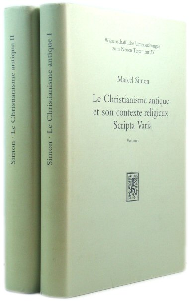 Le Christianisme Antique et Son Contexte Religieux Scripta Varia (Wissenschaftliche Untersuchungen Zum Neuen Testament)