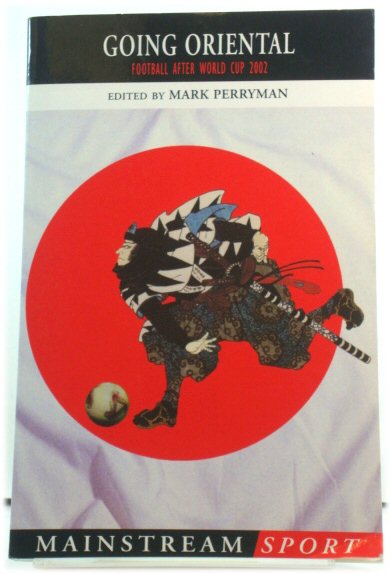 Going Oriental: Football After World Cup 2002