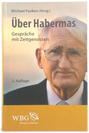 Uber Habermas: GesprAche Mit Zeitgenossen