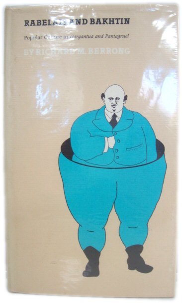 Rabelais and Bakhtin: Popular Culture in Gargantua and Pantagruel