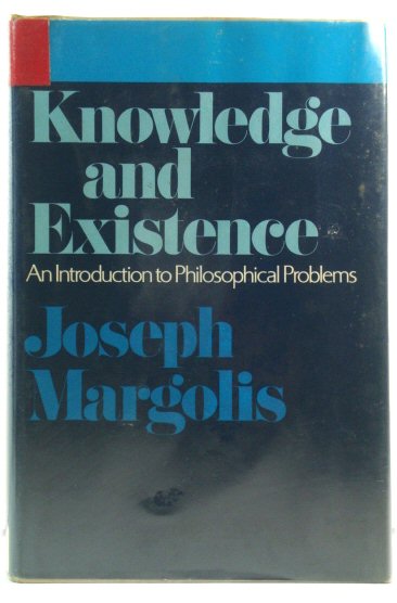 Knowledge and Existence: An Introduction to Philosophical Problems