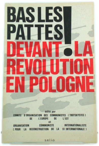 Bas Les Pattes! Devant La Revolution En Pologne