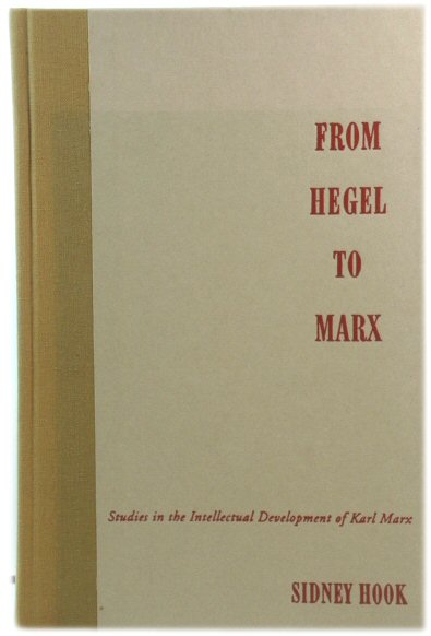 From Hegel to Marx: Studies in the Intellectual Development of Karl Marx