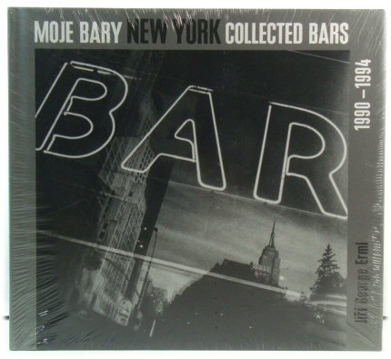 Jiri George Erml: New York Collected Bars, 1990-1994