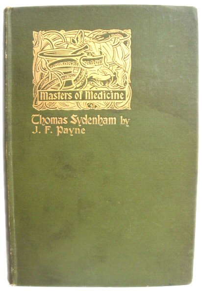 Thomas Sydenham (Masters of Medicine)