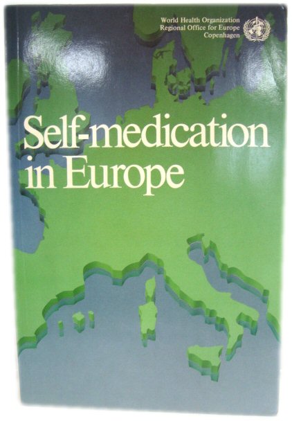 Self-Medication in Europe: Report on a Study of the Role of Non-Prescription Medicines