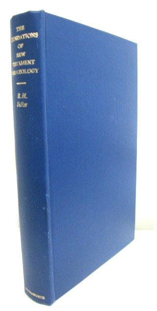 The Foundations of New Testament Christology