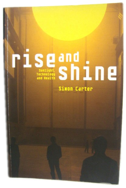 Rise and Shine: Sunlight, Technology and Health
