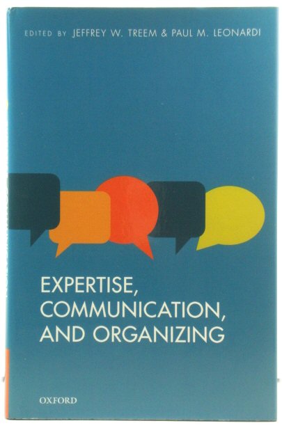 Expertise, Communication, and Organizing