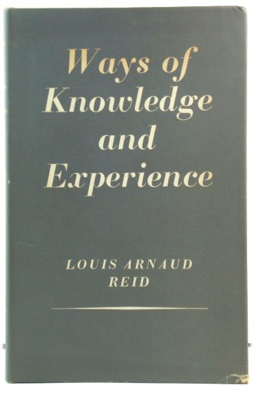Ways of Knowledge and Experience