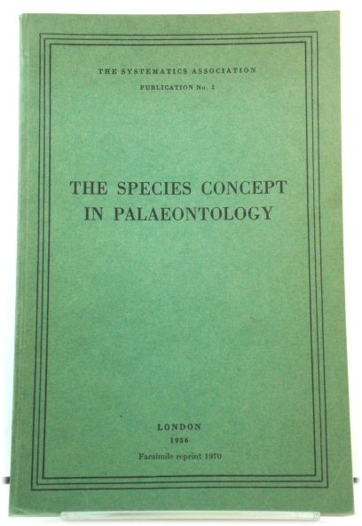 The Species Concept in Palaeontology: A Symposium