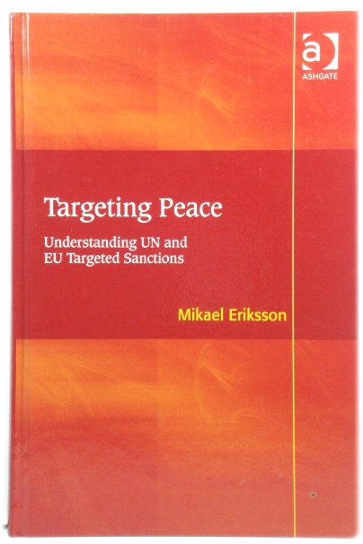 Targeting Peace: Understanding UN and EU Targeted Sanctions