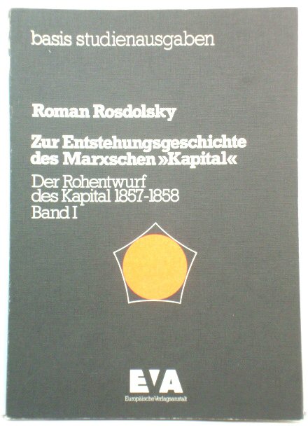 Zur Entstehungs-geschichte Des Marxschen >Kapital
