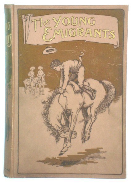 The Young Emigrants: A Story for Boys