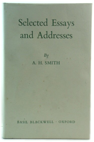 Selected Essays and Addresses